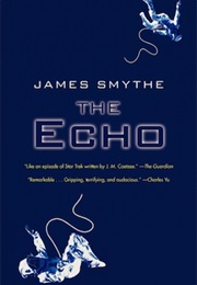 The Echo (James Smythe)