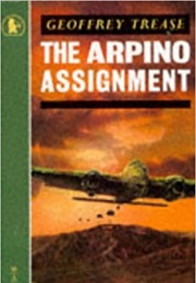 The Arpino Assignment (Geoffrey Trease)