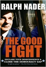 The Good Fight (Ralph Nader)