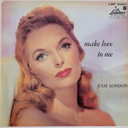 Julie London, Make Love to Me