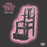 The Black Keys - &quot;Let&#39;s Rock&quot;