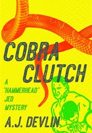 Cobra Clutch (A.J. Devlin)