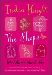 The Shops (India Knight)