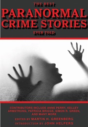 The Best Paranormal Crime Stories Ever Told (Martin H. Greenberg)