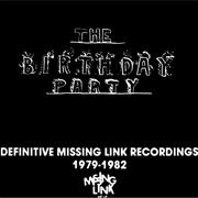 Definitive Missing Link Recordings (Birthday Party)