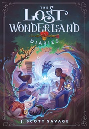 The Lost Wonderland Diaries (J. Scott Savage)