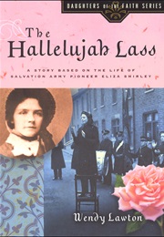 The Hallelujah Lass (Wendy Lawton)