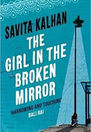 The Girl in the Broken Mirror (Savita Kalhan)