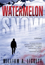 Watermelon Snow (William A. Liggett)