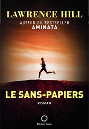 Le Sans-Papiers (Lawrence Hill)