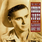 George Jones - The Best of George Jones, Vol. 1: Hardcore Honky Tonk