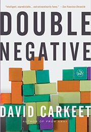 Double Negative (David Carkeet)