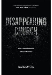 Disappearing Church (Mark Sayers)