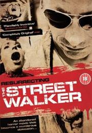 Resurrecting the Street Walker