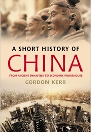 A Short History of China (Gordon Kerr)