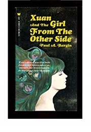 Xuan and the Girl From the Other Side (Paul A. Bergin)