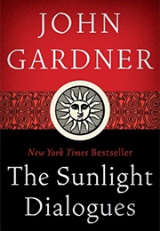 The Sunlight Dialogues (John Gardner)