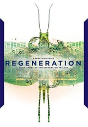 Regeneration (The Incubation Trilogy #3) (Laura Disilverio)