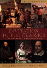 Invitation to the Classics (Louise Cowan)