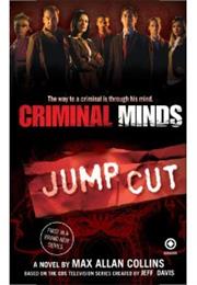 Jump Cut (Criminal Minds Novel)