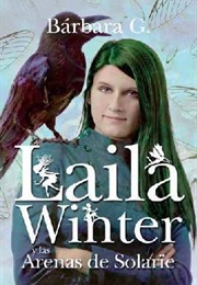 Laila Winter Y Las Arenas De Solarïe (Barbara G. Rivero)