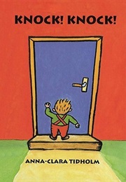 Knock! Knock! (Anna-Clara Tidholm)