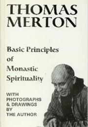 Basic Principles of Monastic Spirituality