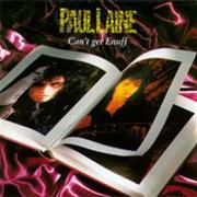 Paul Laine - Can&#39;t Get Enuff