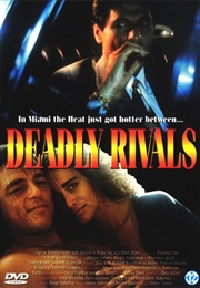 Deadly Rivals (1993)