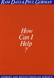 How Can I Help? (Gorman and Dass)