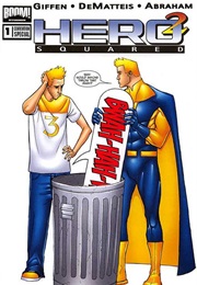 Hero Squared (Keith Giffen / J.M. Dematteis)