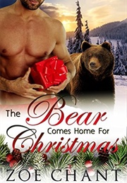 The Bear Comes Home for Christmas (Zoe Chant)