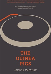 The Guinea Pigs (Ludvík Vaculík)