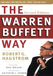 The Warren Buffet Way (Robert G. Hagstrom, Jr.)