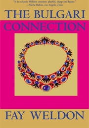 The Bulgari Connection (Fay Weldon)