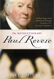 The Revolutionary Paul Revere (Joel J. Miller)