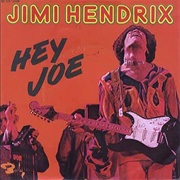 Hey Joe, Jimi Hendrix
