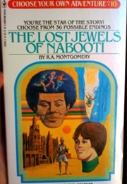 The Lost Jewels of Nabooti (R.A. Montgomery)