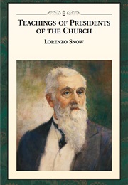 Teachings of Presidents of the Church: Lorenzo Snow (LDS Church)