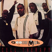 Cell Therapy - Goodie Mob