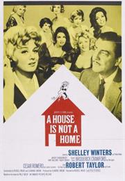 A House Is Not a Home (Russell Rouse)