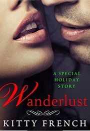 Wanderlust (Kitty French)