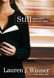 Still: Notes on a Mid-Faith Crisis (Lauren Winner)