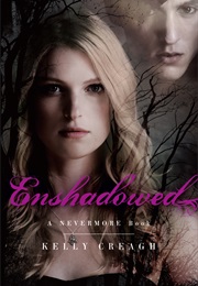 Enshadowed (Kelley Creagh)