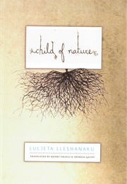 Child of Nature (Luljeta Lleshanaku)