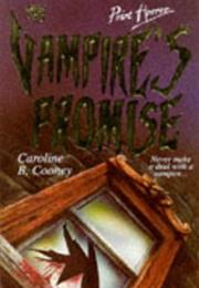 The Vampire&#39;s Promise - Caroline B. Cooney