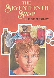 The Seventeenth Swap (Eloise Jarvis McGraw)