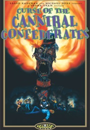 Curse of the Cannibal Confederates (1982)