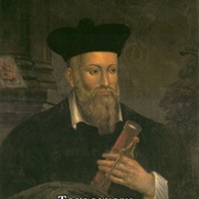 Nostradamus      &quot;Tomorrow I Shall No Longer Be Here.&quot;