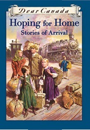 Hoping for Home: Stories of Arrival (Lillian Boraks-Nemetz)